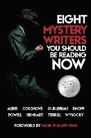 Eight Mystery Writers You Should be Reading Now 1