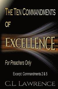 bokomslag The Ten Commandments of Excellence: Excerpt: Commandments 2 & 5