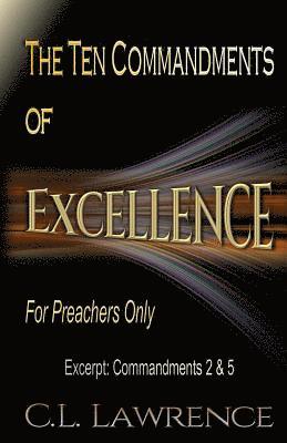 bokomslag The Ten Commandments of Excellence: Excerpt: Commandments 2 & 5