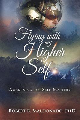 bokomslag Flying With My Higher Self: Awakening to Self-Mastery