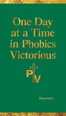 One Day at a Time in Phobics Victorious 1