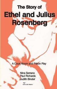 bokomslag The Story of Ethel and Julius Rosenberg