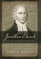 Toby K Easley, Toby K. Easley - Jonathan Edwards, Inbunden