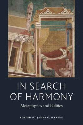 James G. Hanink, James G Hanink - In Search of Harmony, Häftad
