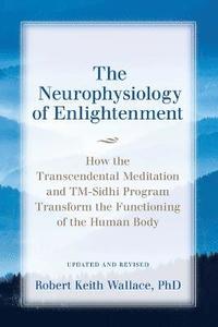 bokomslag The Neurophysiology of Enlightenment