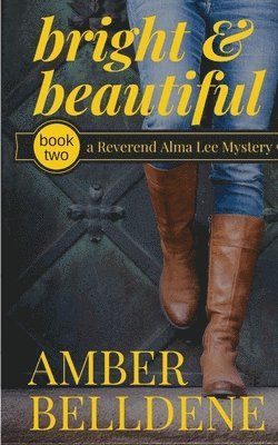 Amber Belldene - Bright & Beautiful, Häftad. Tillgänglighet: Lägg i varukorg