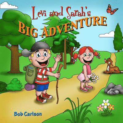 Levi and Sarah's Big Adventure 1