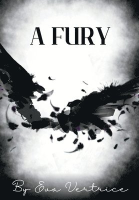 Eva Vertrice, Kelly Kamp - Fury, Inbunden