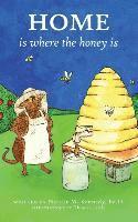 Home Is Where the Honey Is 1