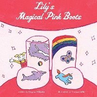 bokomslag Lily's Magical Pink Boots