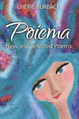 Poiema: New and Selected Poems 1