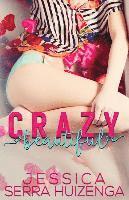 Crazy Beautiful