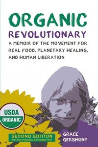 bokomslag Organic Revolutionary