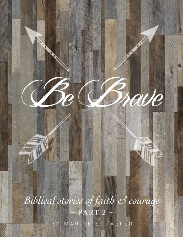 Be Brave 1