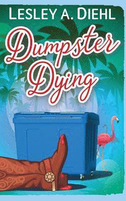 bokomslag Dumpster Dying: Book 1 in the Big Lake Murder Mysteries