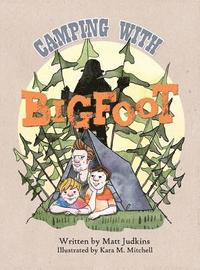 bokomslag Camping With Bigfoot