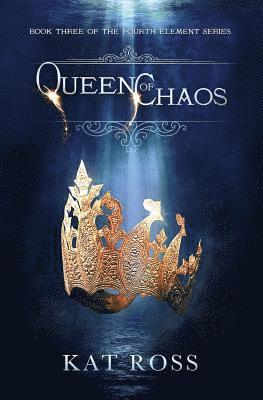 Kat Ross - Queen of Chaos, Häftad