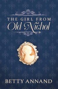 bokomslag The Girl from Old Nichol Volume 1