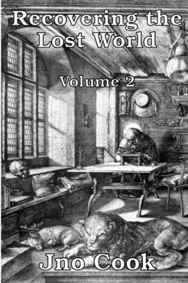 Recovering The Lost World, Volume 2