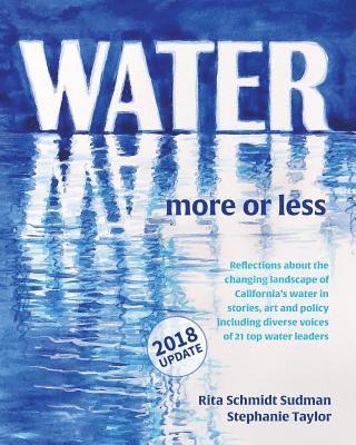 Water: More or Less 2018: An anthology of history, art and essay 1