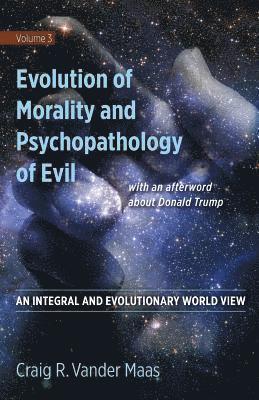 Evolution of Morality and Psychpathology of Evil 1