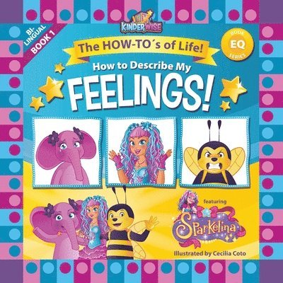 HOW TO DESCRIBE MY FEELINGS featuring Sparkelina