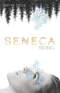 bokomslag Seneca Rebel