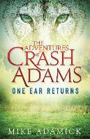 Mike Adamick - The Adventures of Crash Adams: One Ear Returns, Häftad