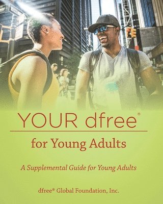 bokomslag Your dfree(R) for Young Adults