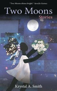 bokomslag Two Moons: Stories