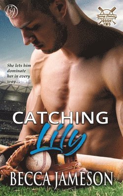 Catching Lily 1