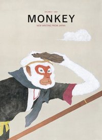 bokomslag MONKEY New Writing from Japan
