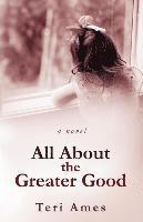 All About the Greater Good 1