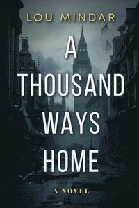 bokomslag A Thousand Ways Home