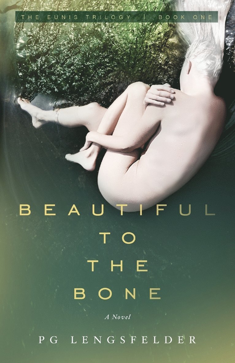 Beautiful to the Bone 1