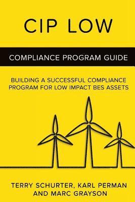 CIP Low: Compliance Program Guide 1