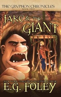 bokomslag Jake & The Giant (The Gryphon Chronicles, Book 2)