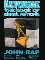 bokomslag Electromagnate The Book of Rebel Nations (Hardcover Edition)