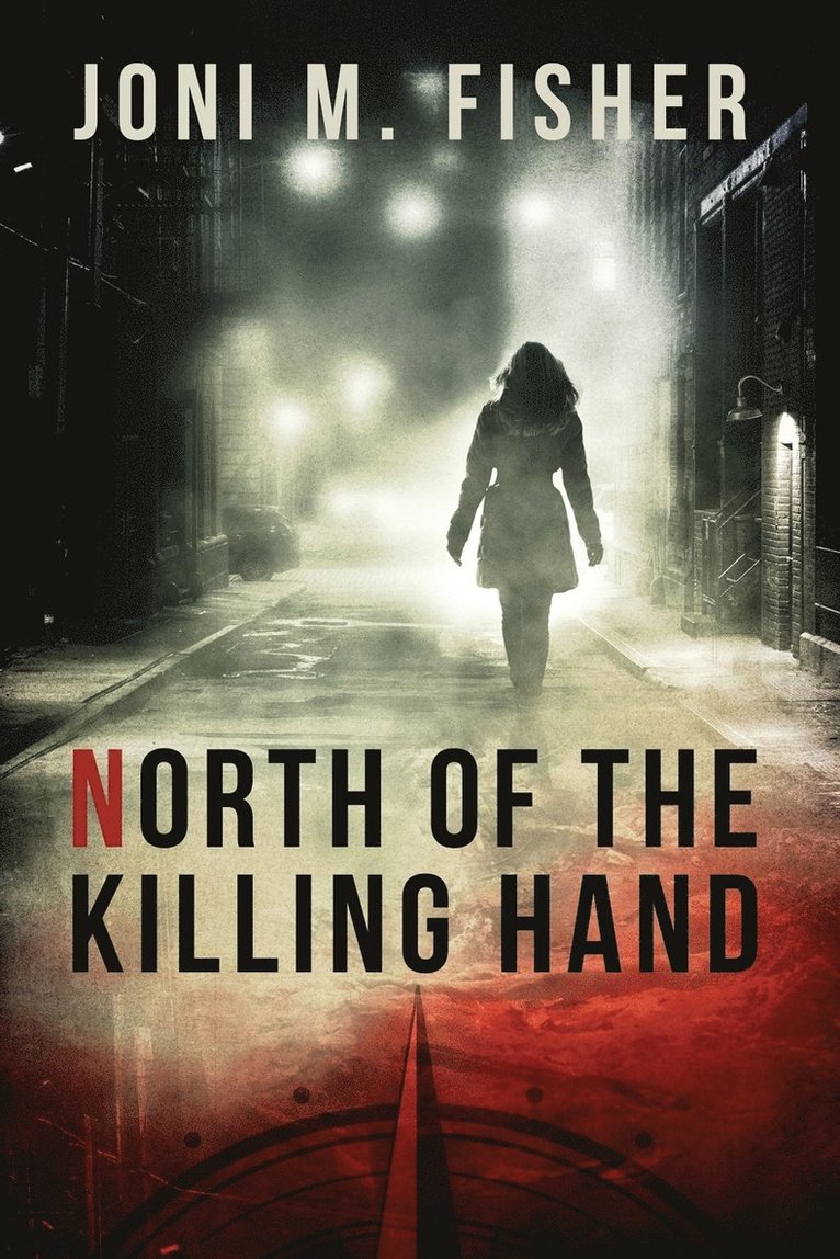 North of the Killing Hand 1