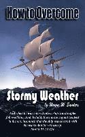 How to Overcome Stormy Weather 1