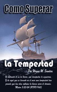 Wayne W. Sanders - Como Superar La Tempestad, Häftad