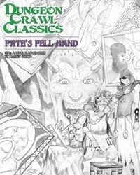 bokomslag Dungeon Crawl Classics #78: Fate's Fell Hand - Sketch Cover