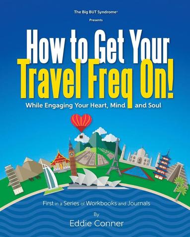 bokomslag How to Get Your Travel Freq On!