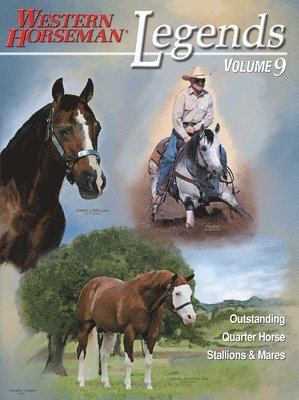 bokomslag Legends: Outstanding Quarter Horse Stallions & Mares