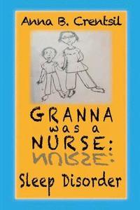 bokomslag Granna was a Nurse: Sleep Disorder