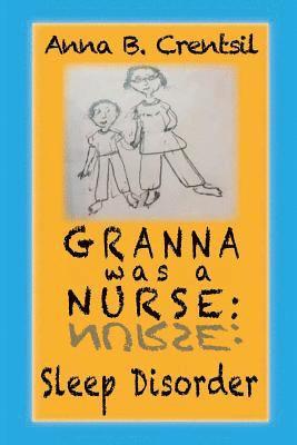 bokomslag Granna was a Nurse: Sleep Disorder