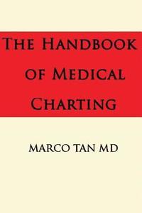 bokomslag The Handbook of Medical Charting