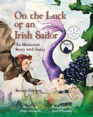 bokomslag On the Luck of an Irish Sailor: An Illustrated Story with Songs