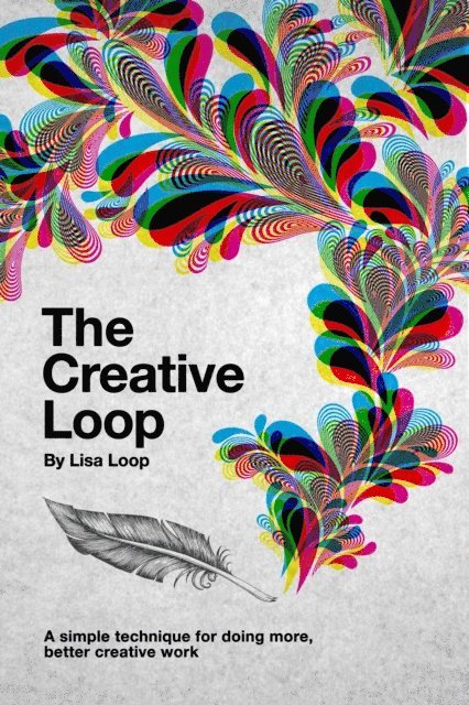 The Creative Loop 1