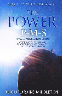 The Power of P-M-S (Praise-Meditation-Study)